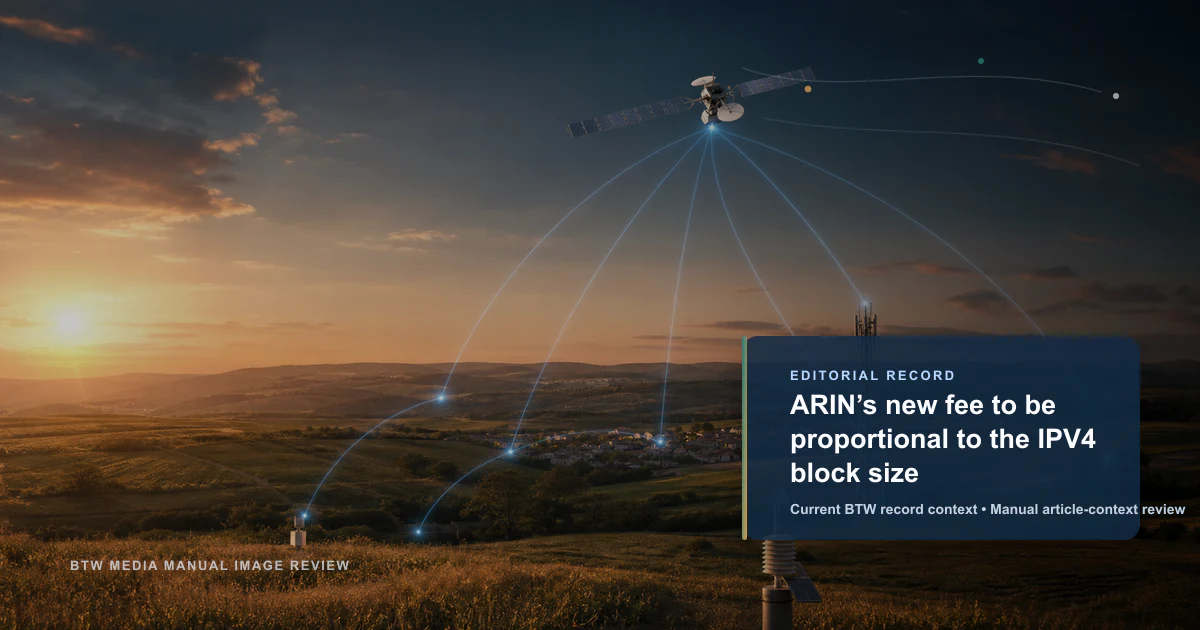 ARIN’s new fee to be proportional to the IPV4 block size reviewed editorial briefing visual