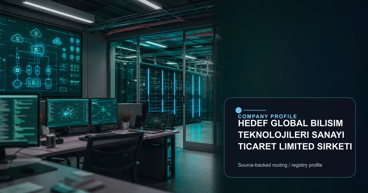 HEDEF GLOBAL BILISIM TEKNOLOJILERI SANAYI TICARET LIMITED SIRKETI