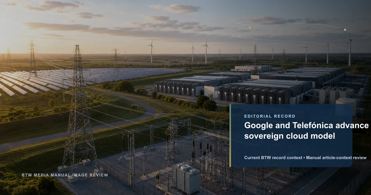 Google and Telefónica advance sovereign cloud model