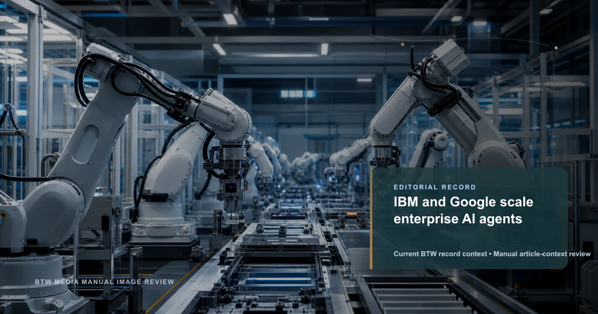 IBM and Google scale enterprise AI agents