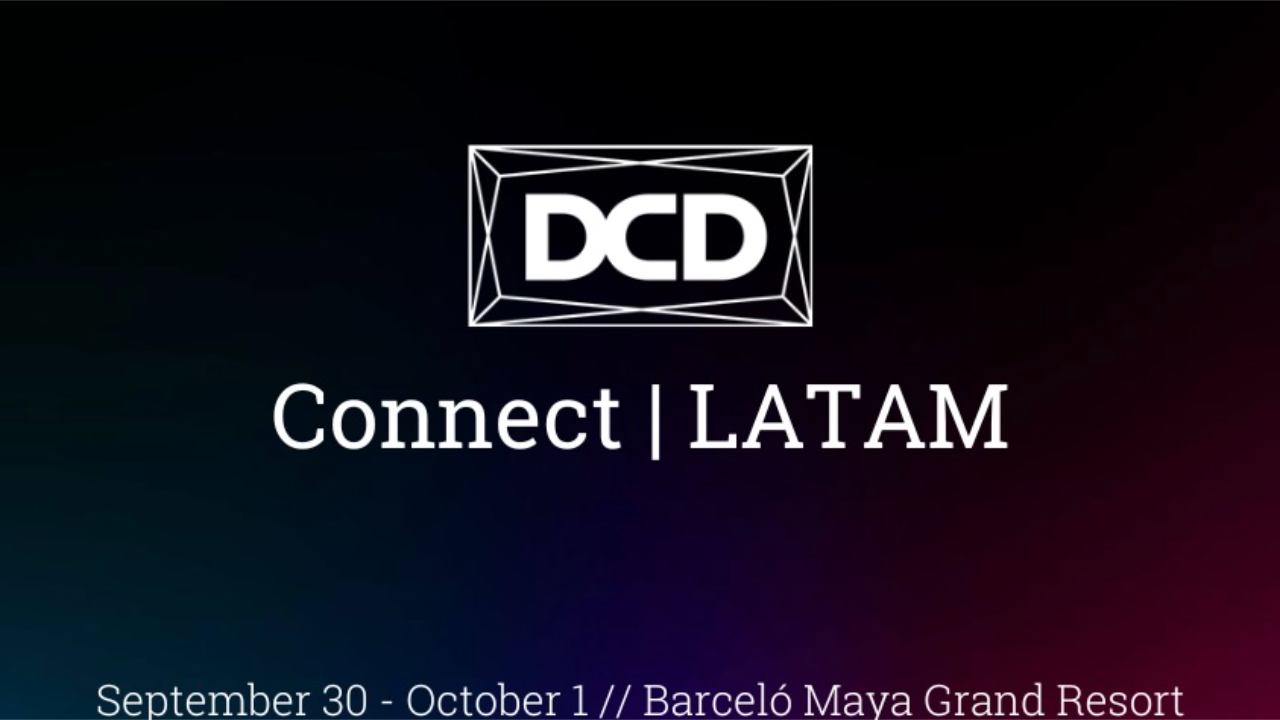 DCD>Connect LATAM Cancún 2025: Latin America’s data center hub